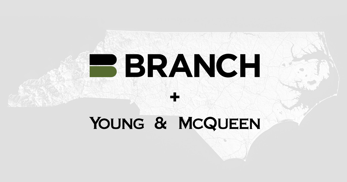 Branch Expands in North Carolina Through Young & McQueen Acquisition
